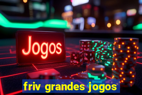 friv grandes jogos